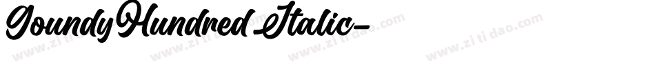 GoundyHundred Italic字体转换